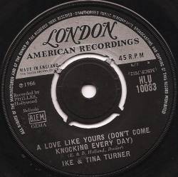 Ike Turner : A Love Like Yours (Don't Come Knockin' Every Day)